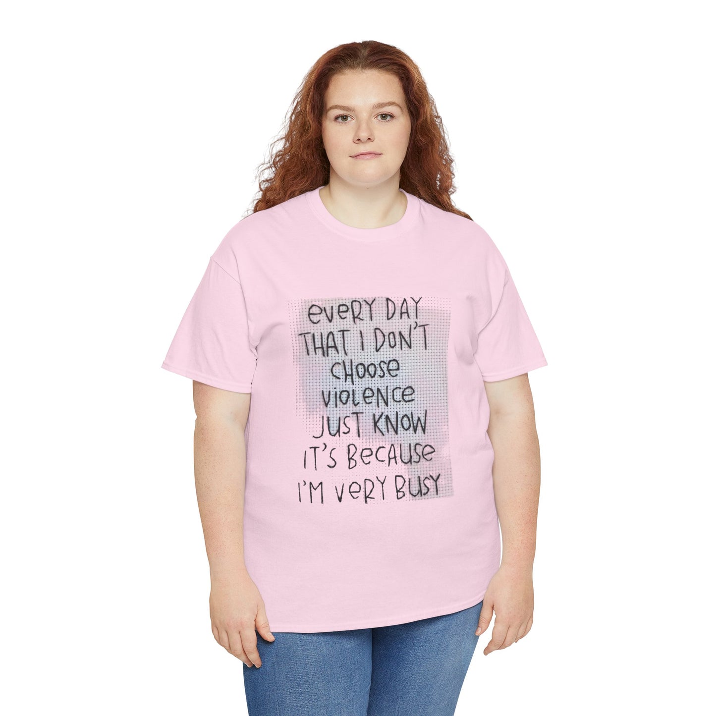 Inspirational Quote Unisex Tee - "Every Day That I Don't Choose Violence" Message, Casual Wear, Gift for Friends, Motivational