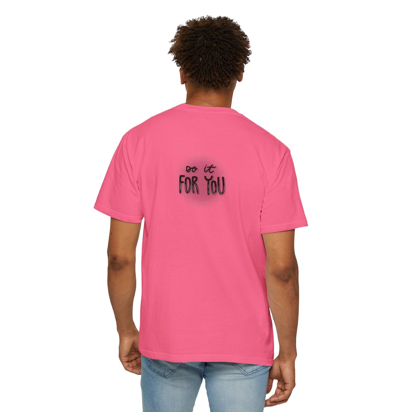 Motivational T-Shirt, Inspirational Tee, Empowering Apparel, Gift for Friends, Unisex Casual Wear, Everyday Motivation