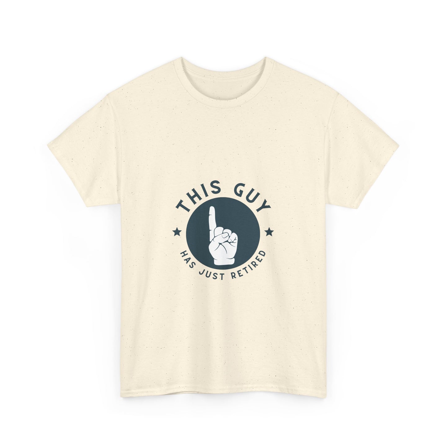 This Guy Has Just Retired Retirement Celebration Unisex Heavy Cotton Tee | Funny Gift for Retirees, Casual Wear, Retirement Party, Humor Shirt, Comfy Gift Idea