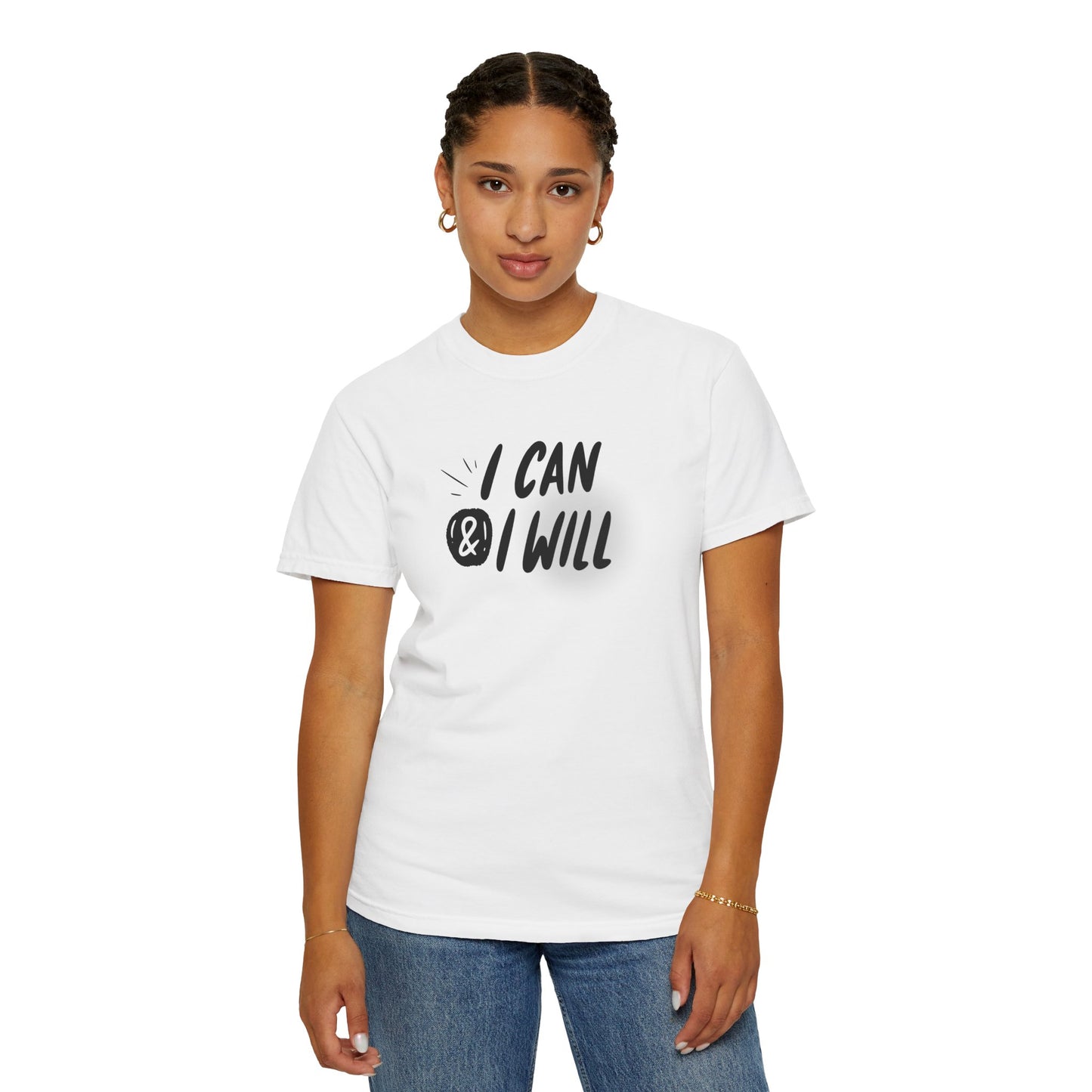 Motivational T-Shirt - Unisex Garment-Dyed Tee, Inspiring Quote, Gift for Friends, Workout Gear, Positive Affirmation Apparel