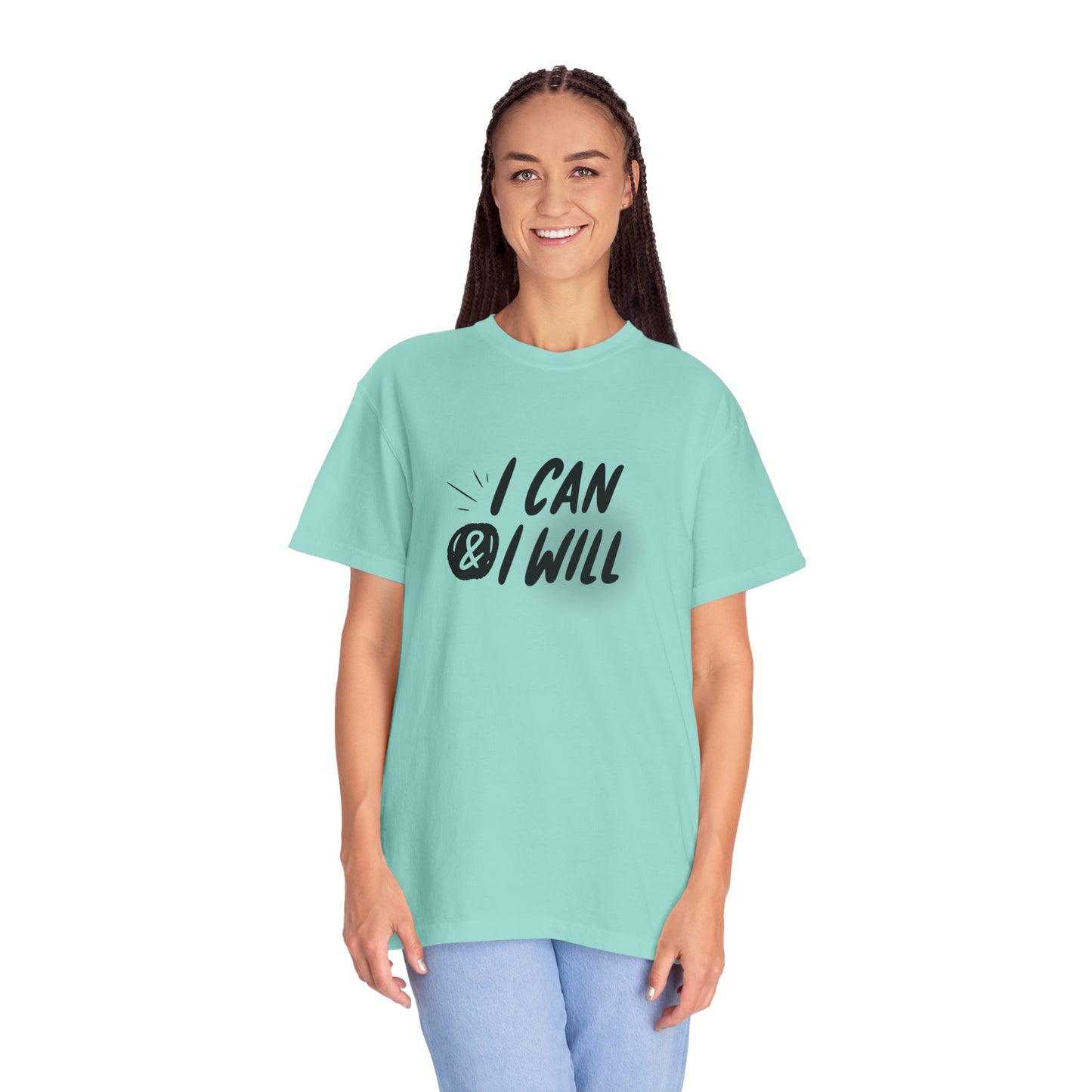 I Can & I Will Motivational T-Shirt - Unisex Graphic Tee