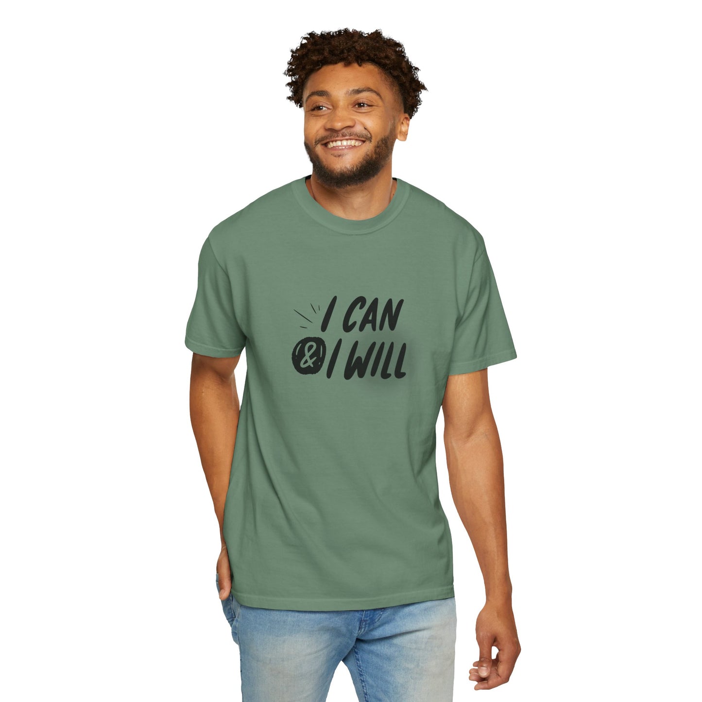 I Can & I Will Motivational T-Shirt - Unisex Graphic Tee