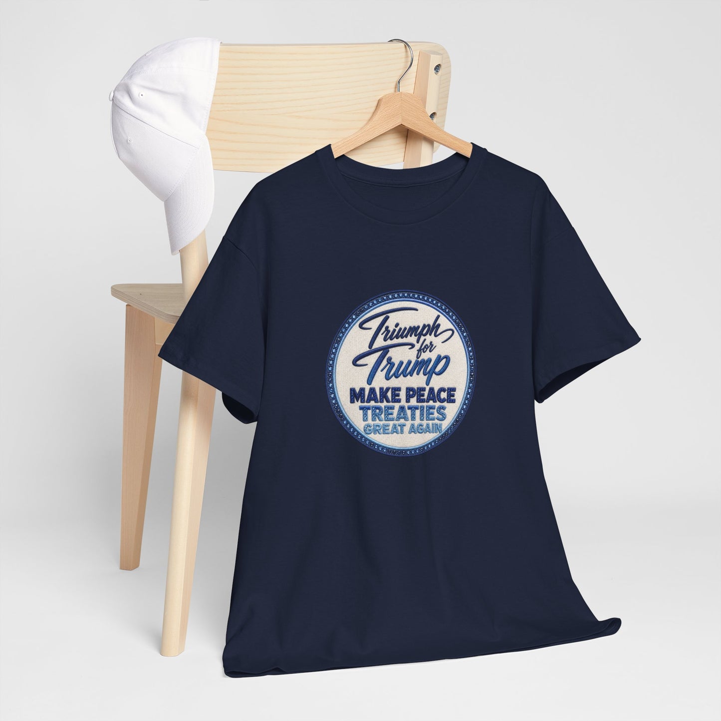 "Make Peace Treaties Great Again" Embroidery Badge Pattern T-Shirt - MADE TO ORDER ✨ CUSTOMIZABLE WITHIN REASON