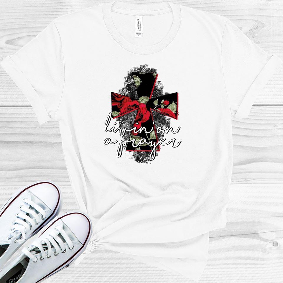 Livin on a Prayer Graphic Tee