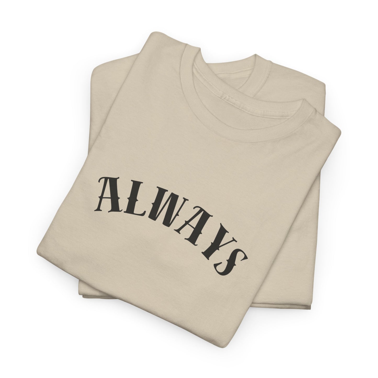 Always Humble Hustle Tee, Motivational T-Shirt, Casual Unisex Cotton Tee, Gift for Entrepreneurs, Inspirational Fashion, Summer Essentials