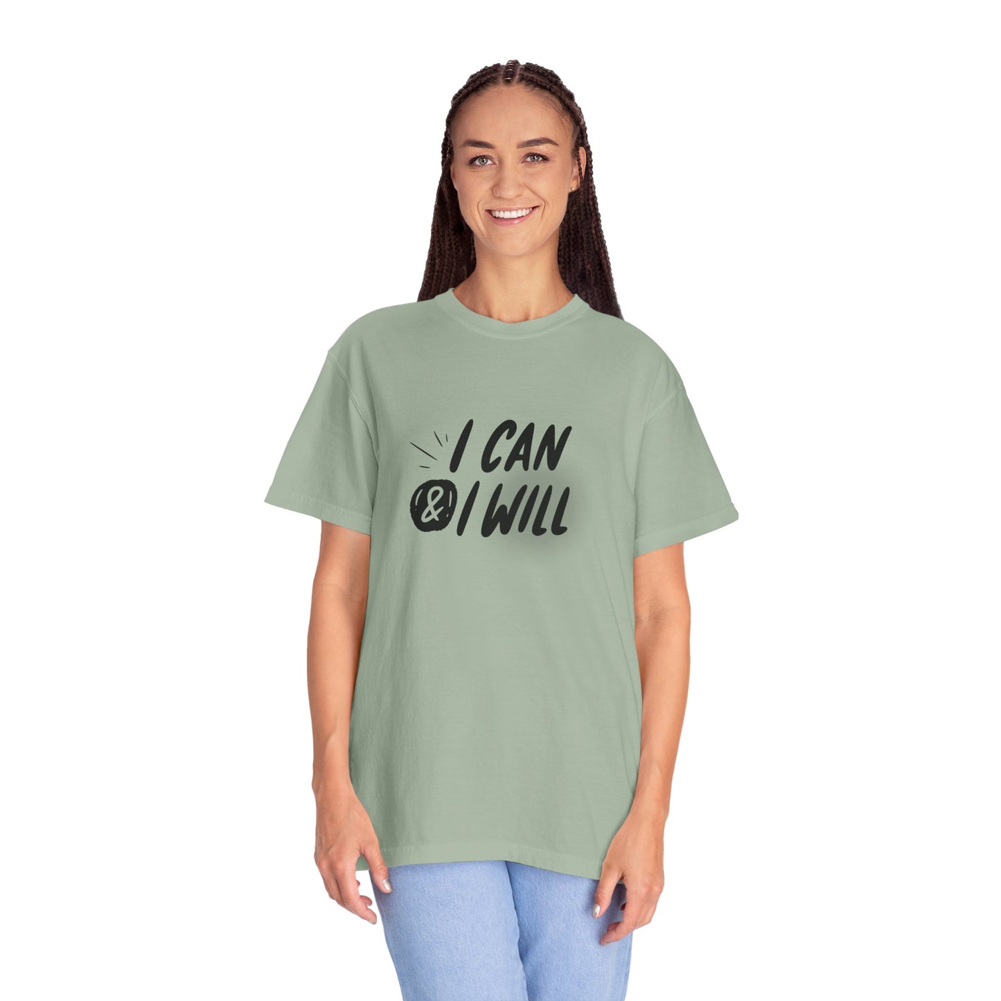 I Can & I Will Motivational T-Shirt - Unisex Graphic Tee