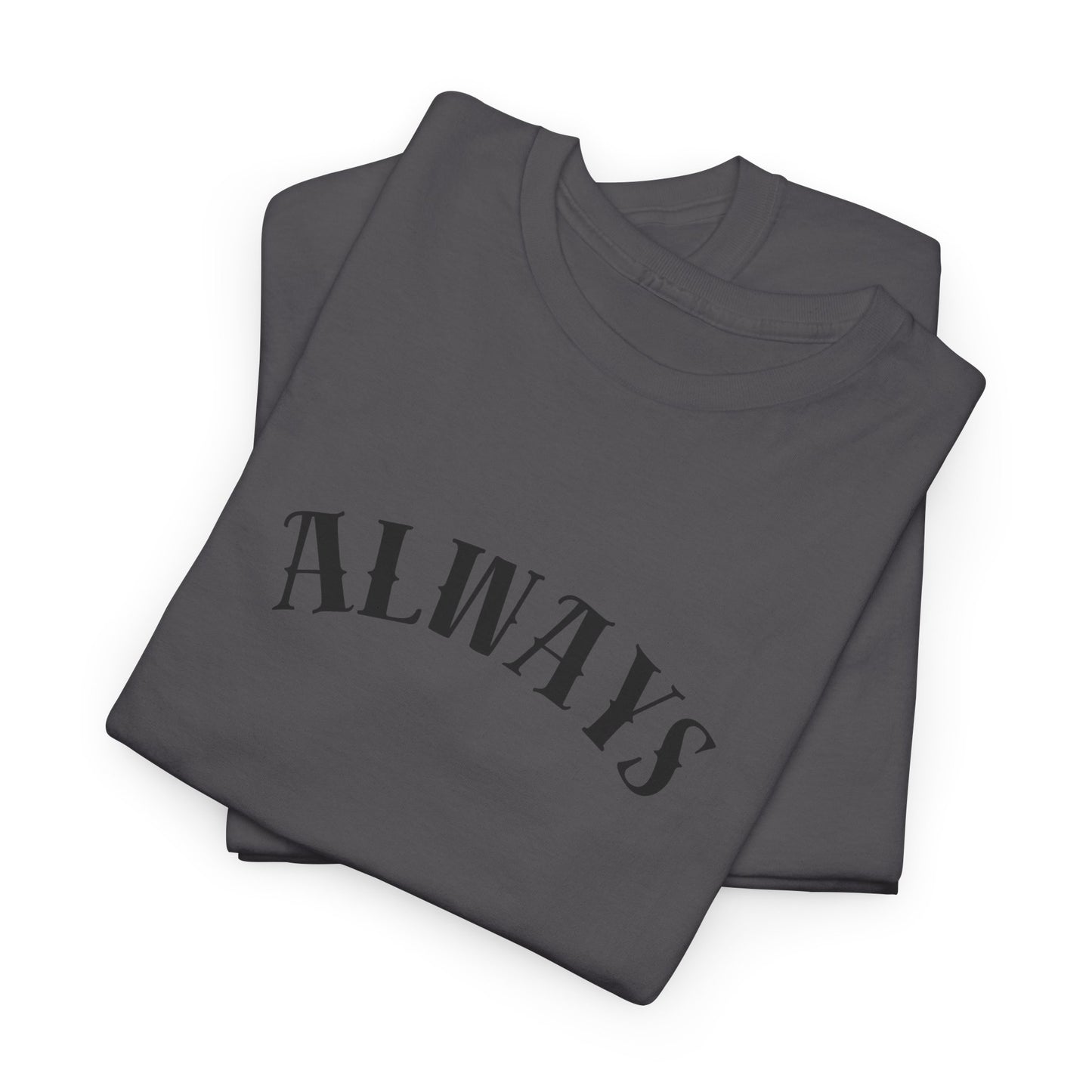 Always Humble Hustle Tee, Motivational T-Shirt, Casual Unisex Cotton Tee, Gift for Entrepreneurs, Inspirational Fashion, Summer Essentials