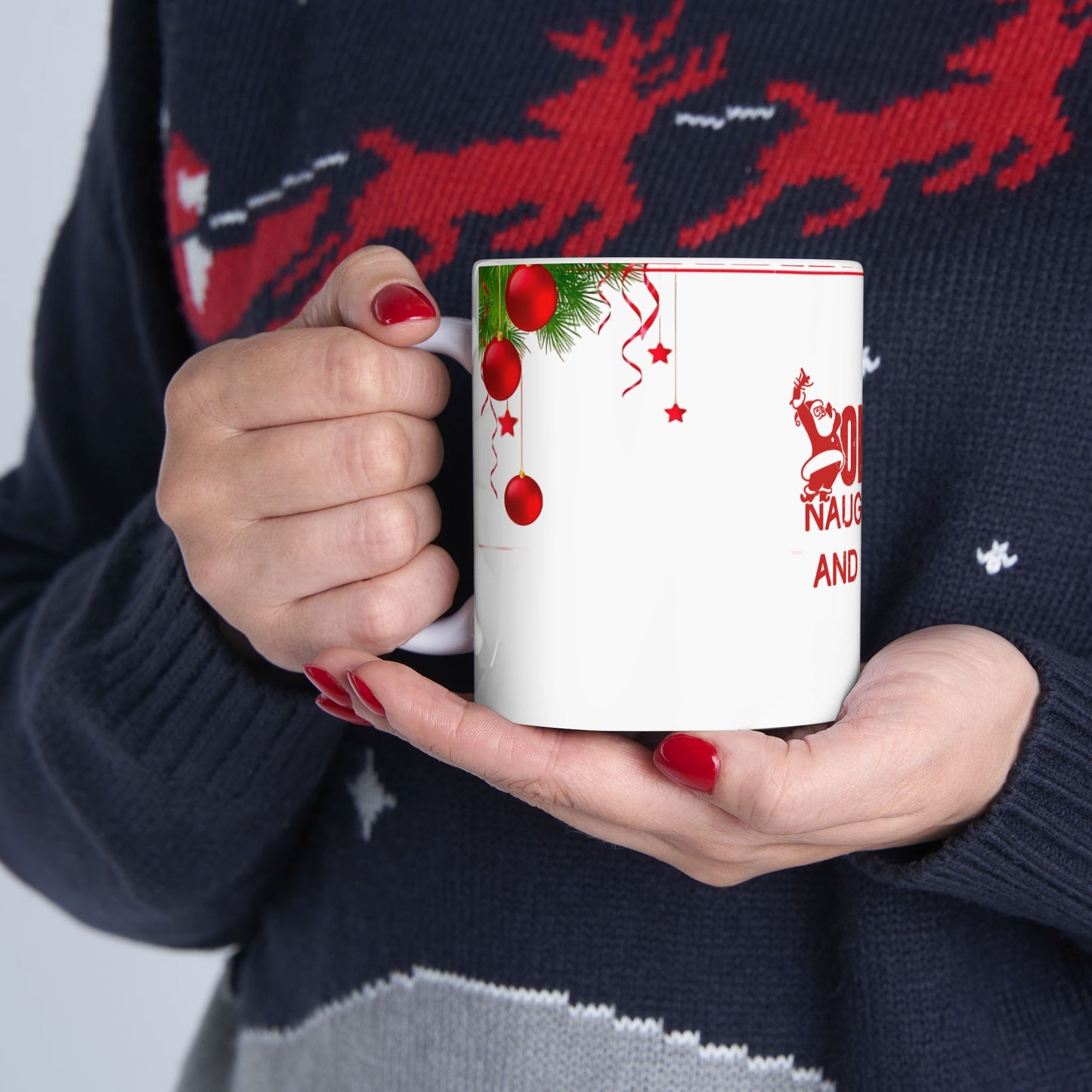 Christmas Ceramic Mug - On the Naughty List & Loving it Holiday Ornaments Mug, Perfect Gift for Coffee Lovers, Hot Chocolate, Holiday Parties, Xmas Decor