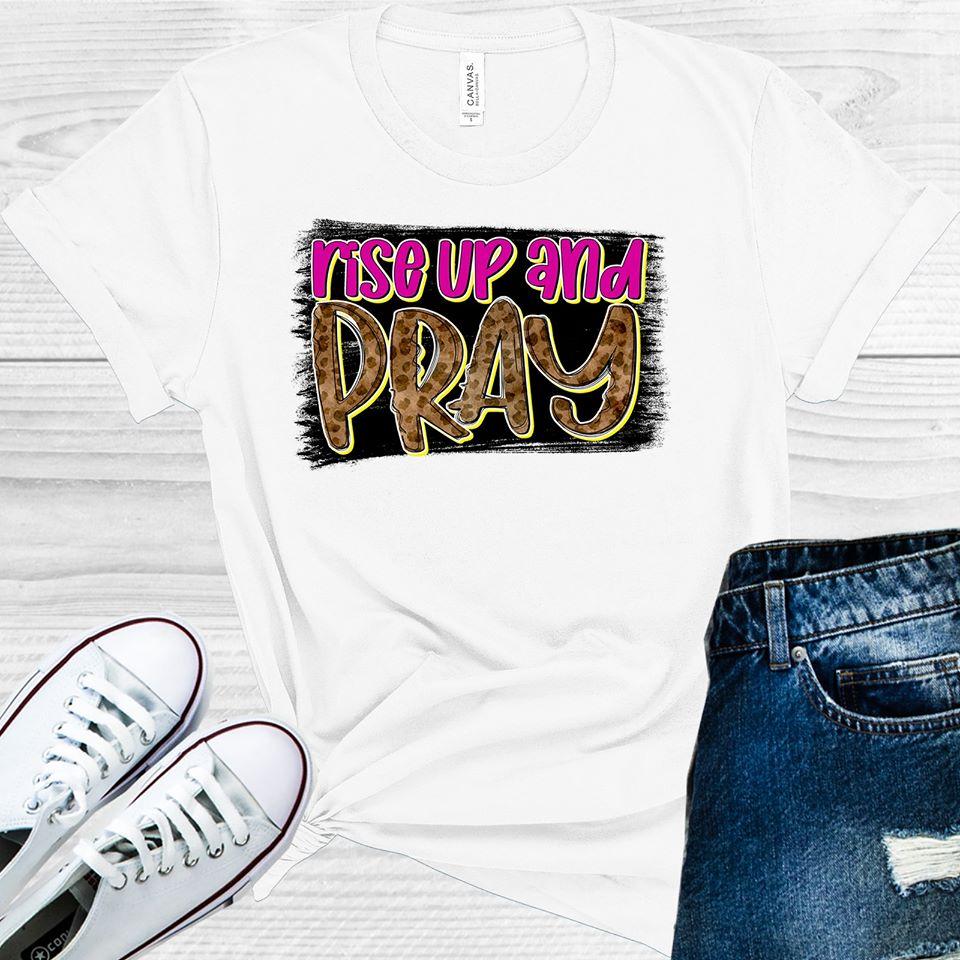 Rise Up and Pray Graphic Tee