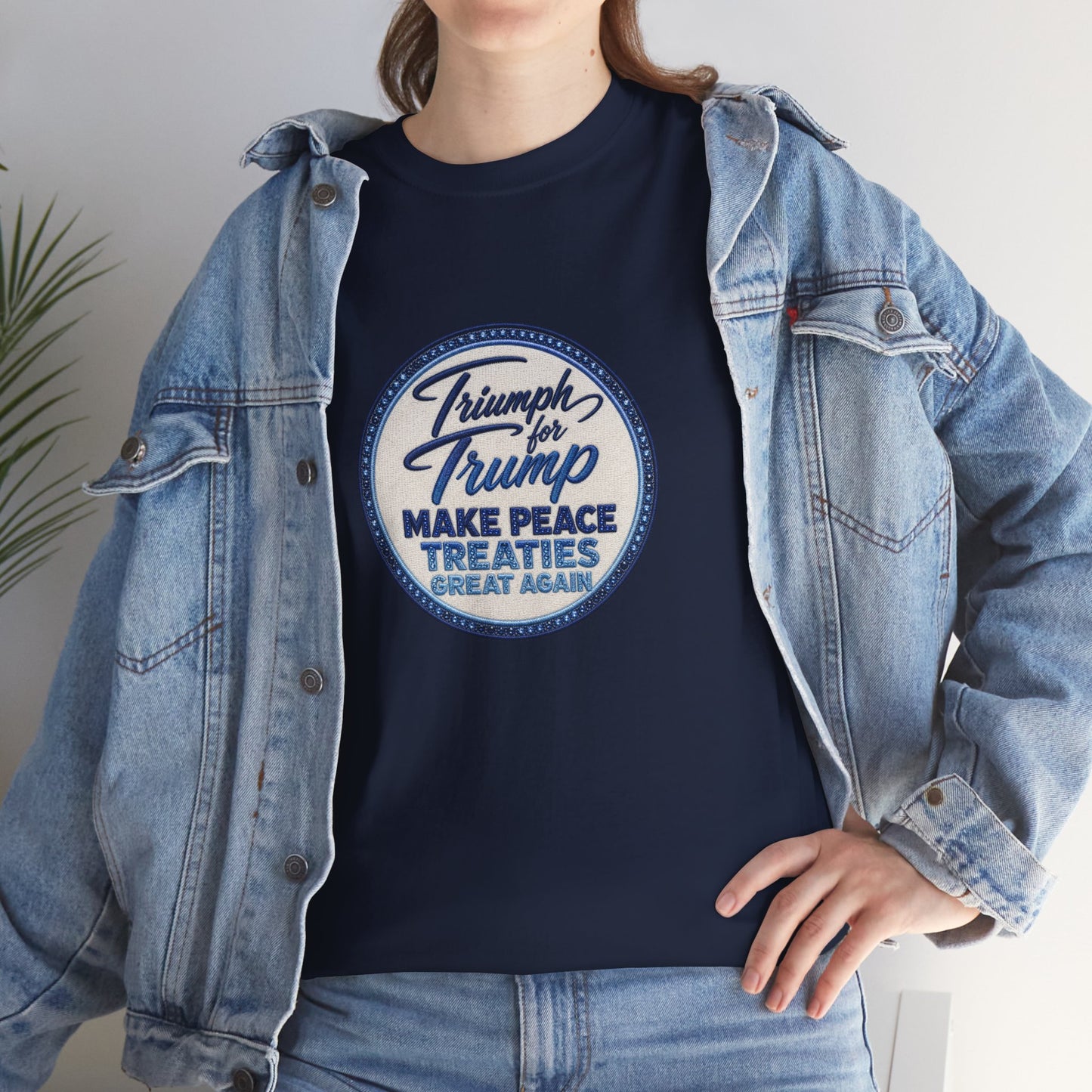 "Make Peace Treaties Great Again" Embroidery Badge Pattern T-Shirt - MADE TO ORDER ✨ CUSTOMIZABLE WITHIN REASON