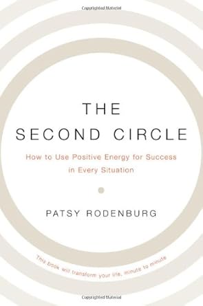 The Second Circle: How to Use Positive Energy for Success in Every Situation