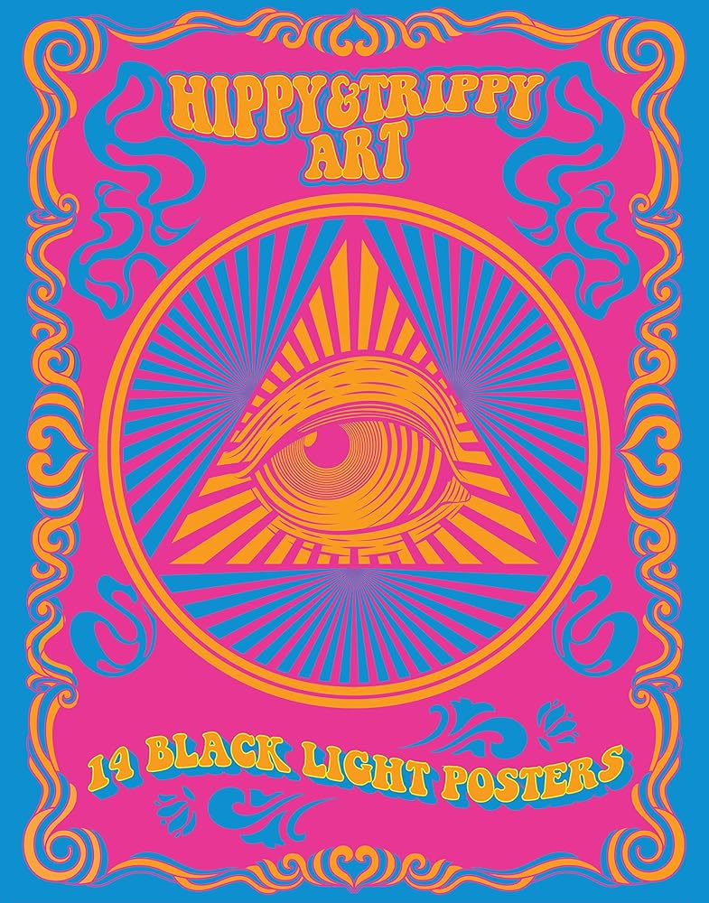 Hippy & Trippy Art: 14 Black Light Posters (Black Light Poster Book)
