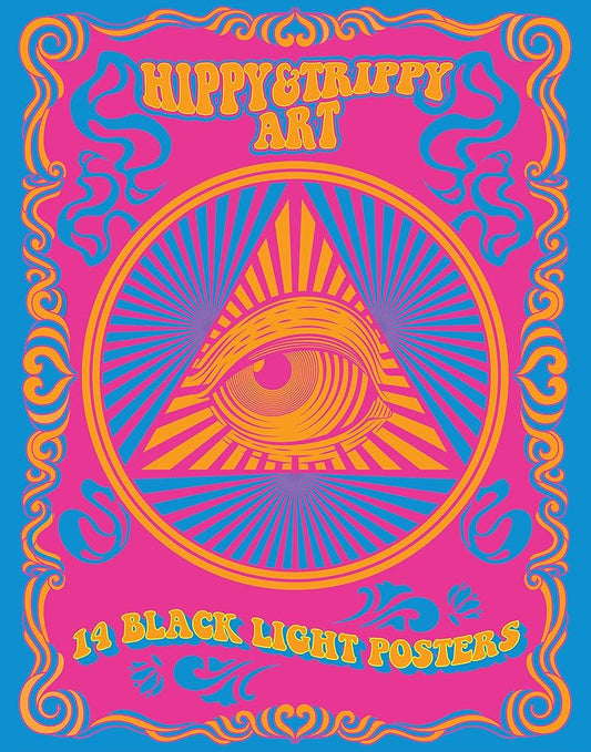 Hippy & Trippy Art: 14 Black Light Posters (Black Light Poster Book)
