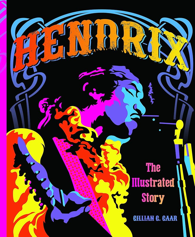 Hendrix: The Illustrated Story