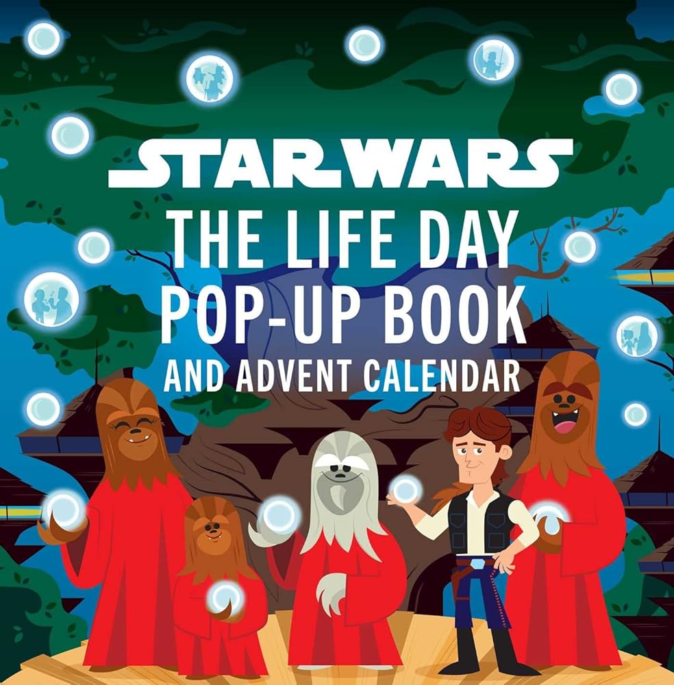 Star Wars: The Life Day Pop-Up Book and Advent Calendar