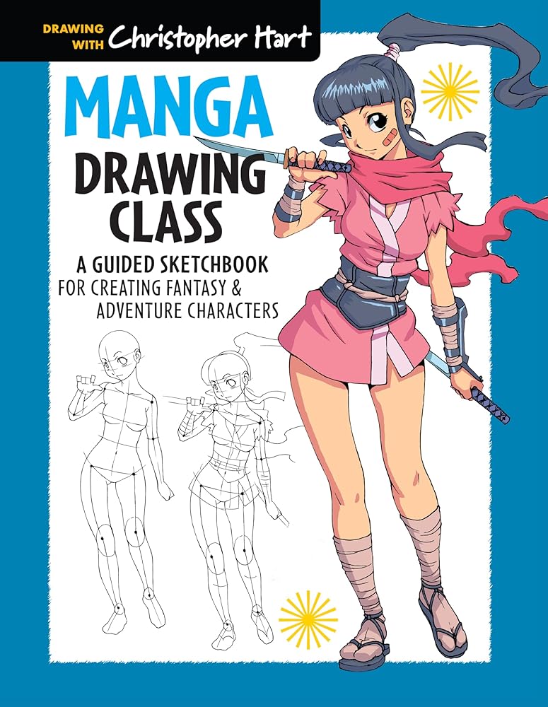 Manga Drawing Class: A Guided Sketchbook for Creating Fantasy & Adventure Characters