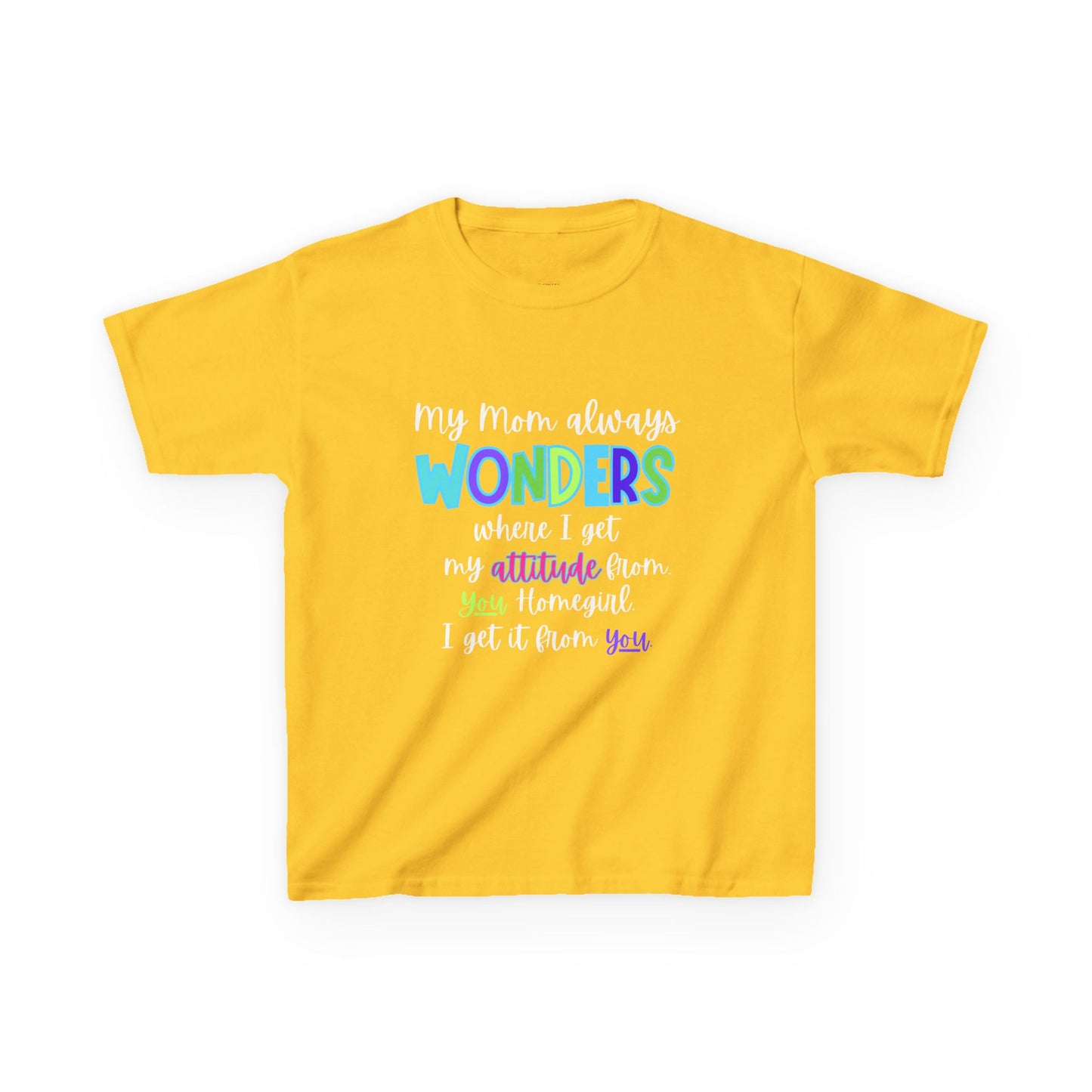 Colorful Kids Tee: 'My Mom Wonders Where I Get My Attitude From' | Fun Gift for Birthdays, Holidays, Everyday Wear, Unique Kids Apparel