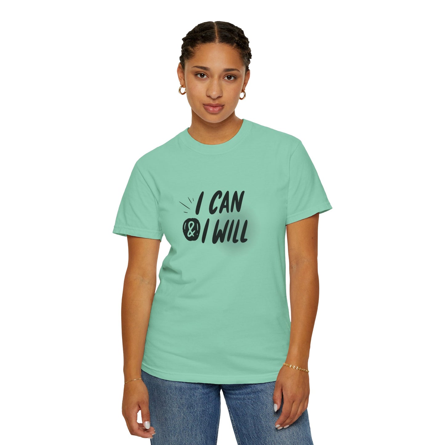 I Can & I Will Motivational T-Shirt - Unisex Graphic Tee