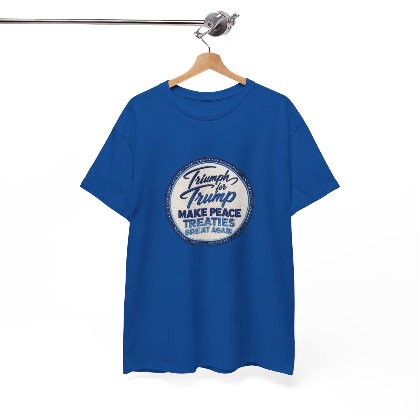 "Make Peace Treaties Great Again" Embroidery Badge Pattern T-Shirt - MADE TO ORDER ✨ CUSTOMIZABLE WITHIN REASON