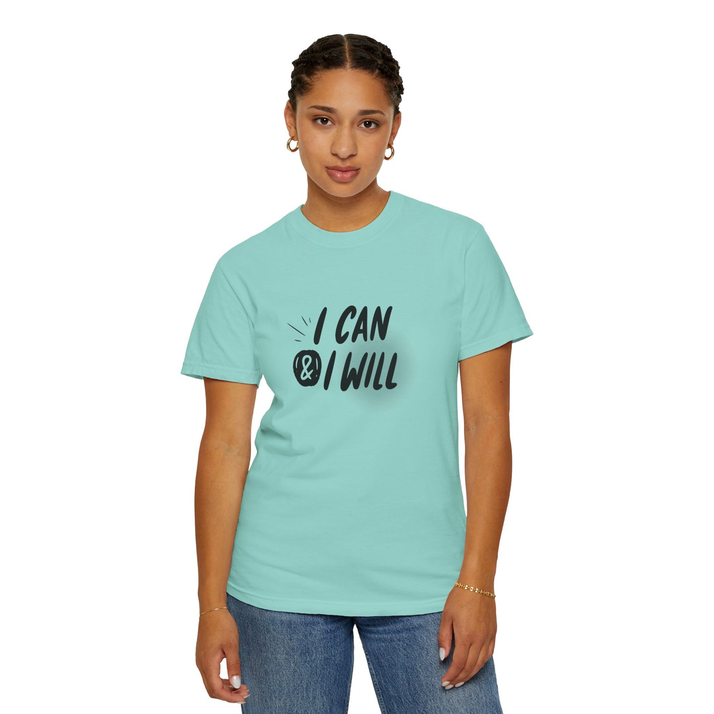 I Can & I Will Motivational T-Shirt - Unisex Graphic Tee