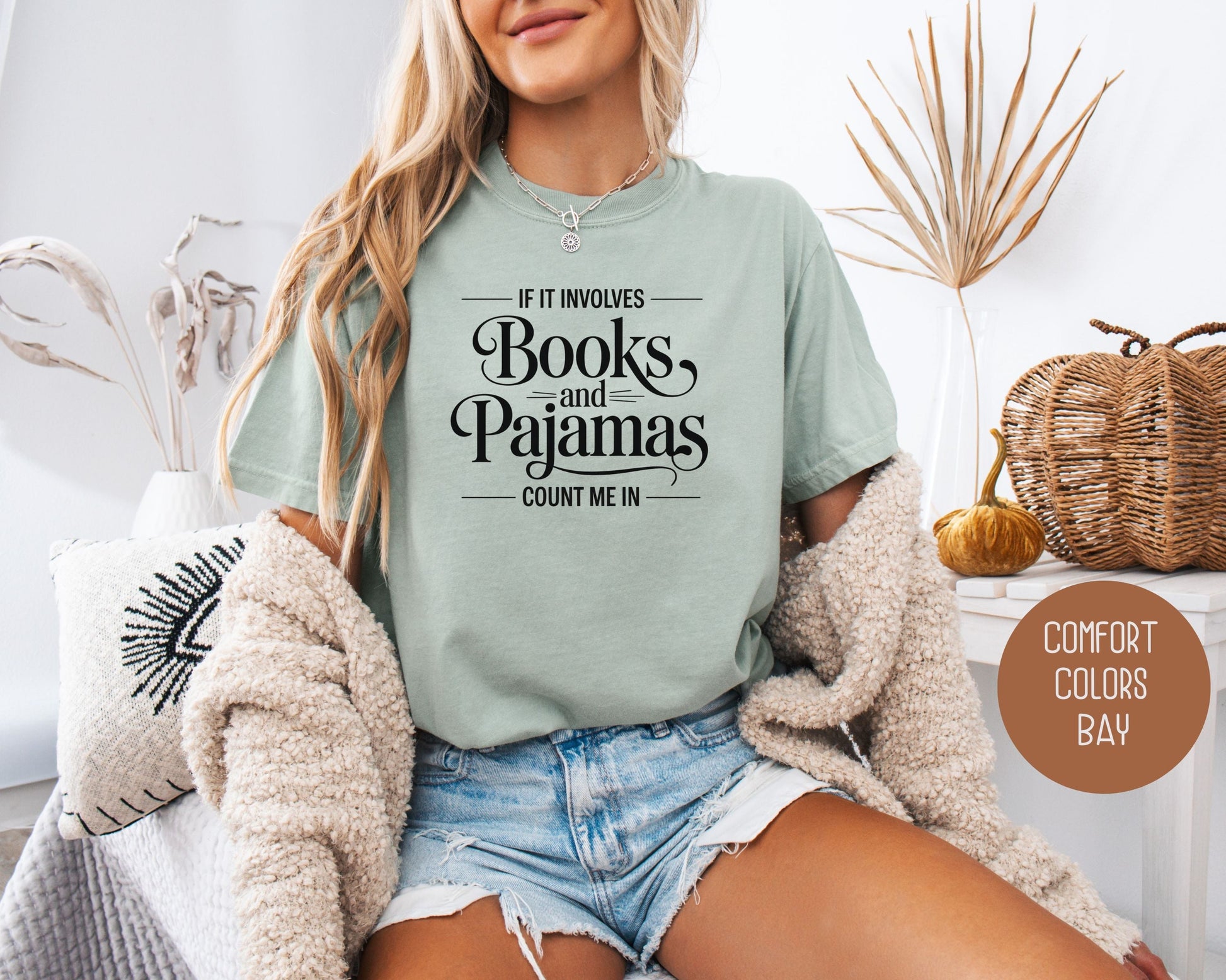 If It Involves Books and PJs Count Me In Comfort Colors Shirt-2