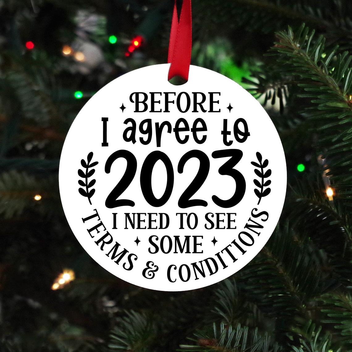Before I Agree to 2023 Ornament