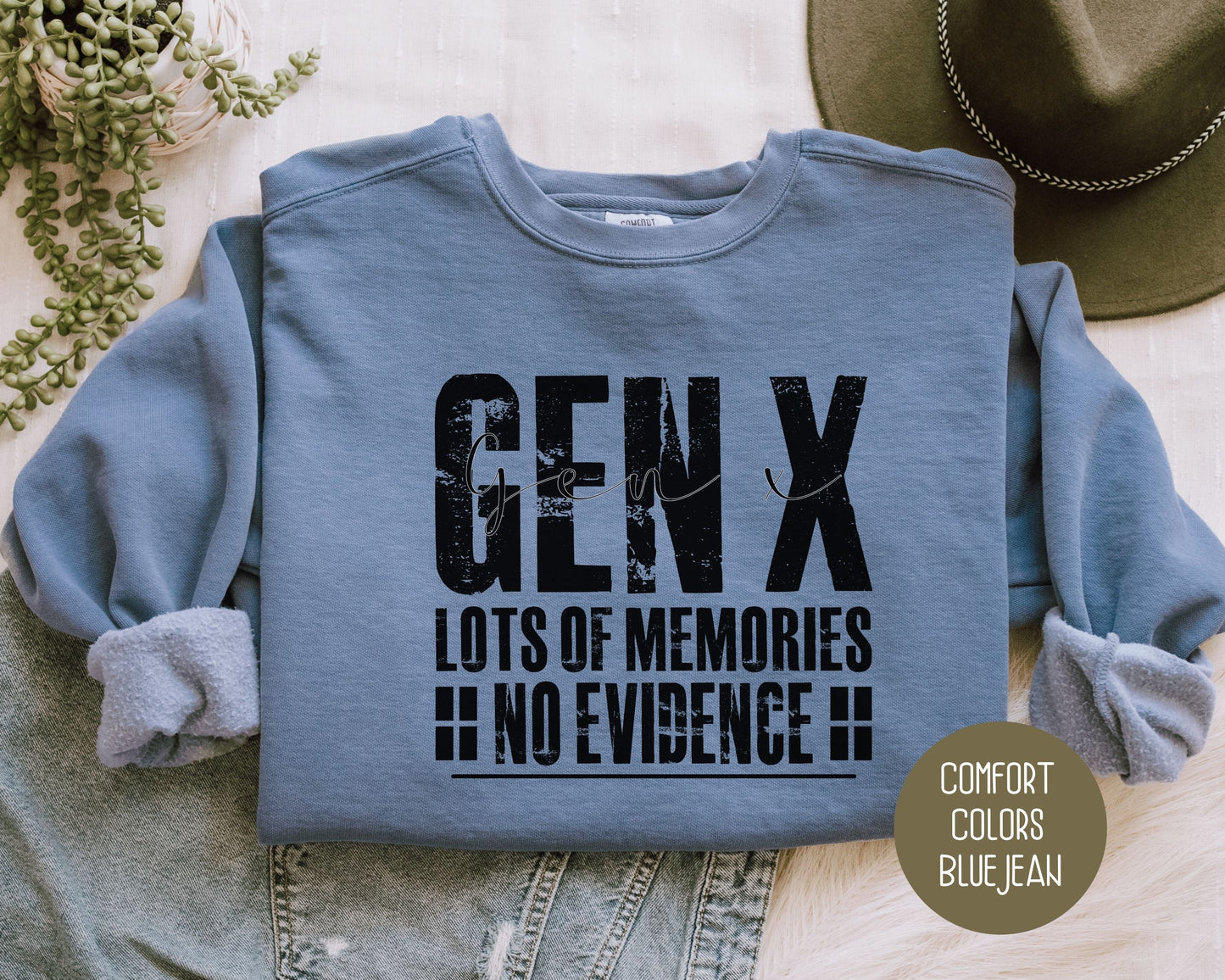 Gen X Lots of Memories No Evidence Comfort Colors Sweatshirt-1