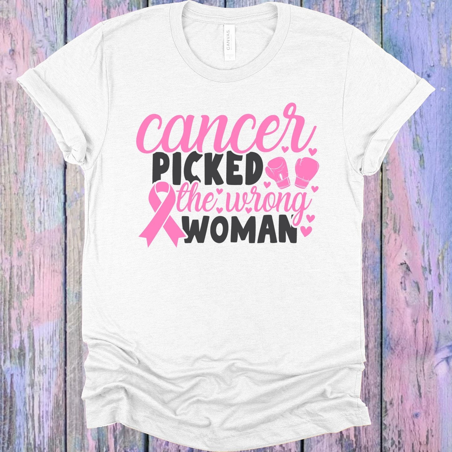 Cancer Picked the Wrong Woman Graphic Tee
