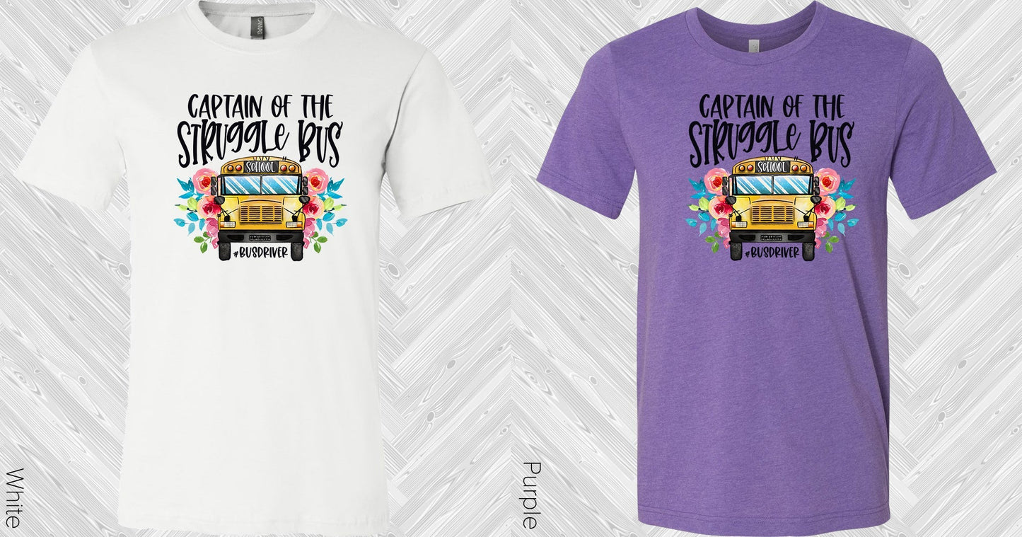 Captain of the Struggle Bus Graphic Tee