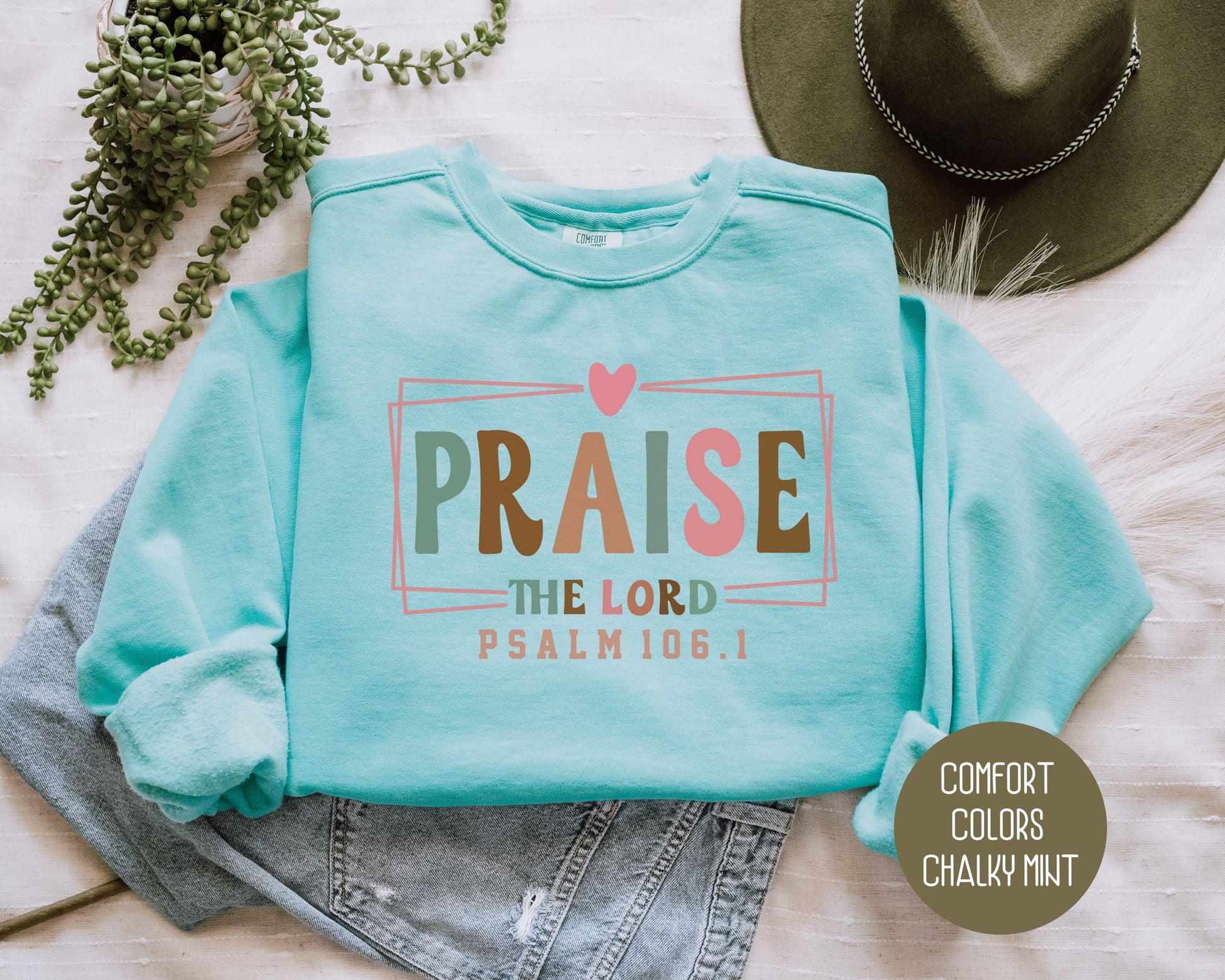 Praise the Lord Comfort Colors Sweatshirt-0