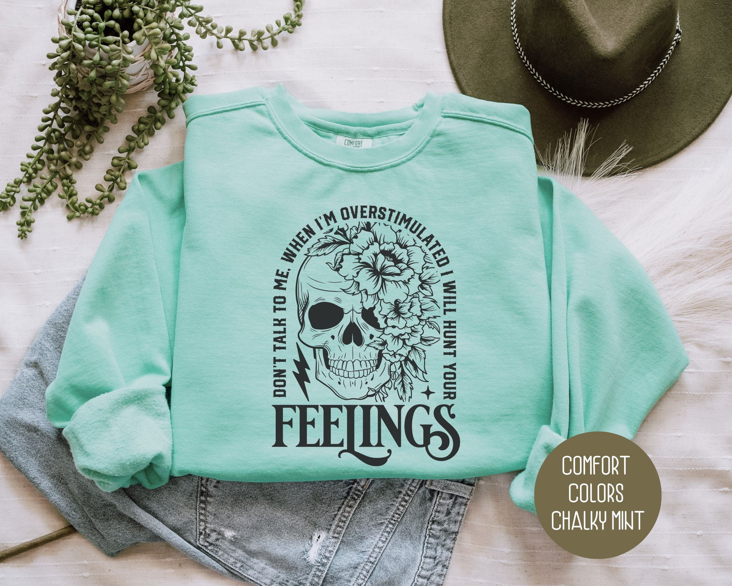 Don't Talk To Me When I'm Overstimulated Comfort Colors Sweatshirt-0