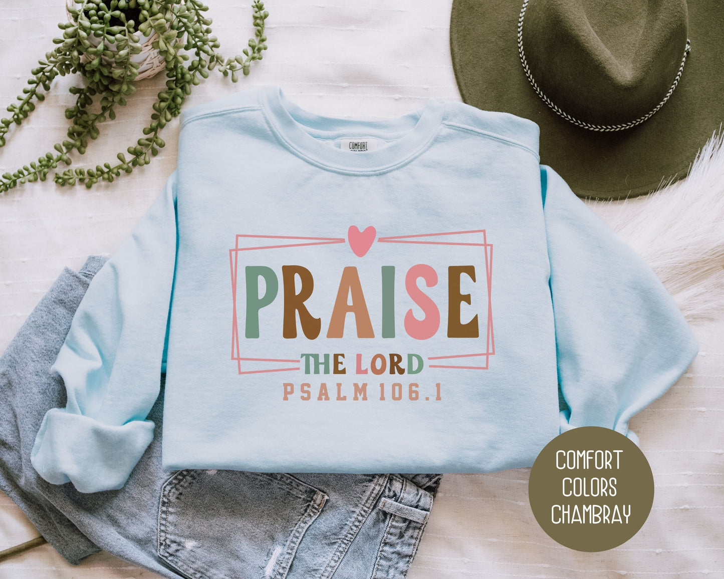Praise the Lord Comfort Colors Sweatshirt-3