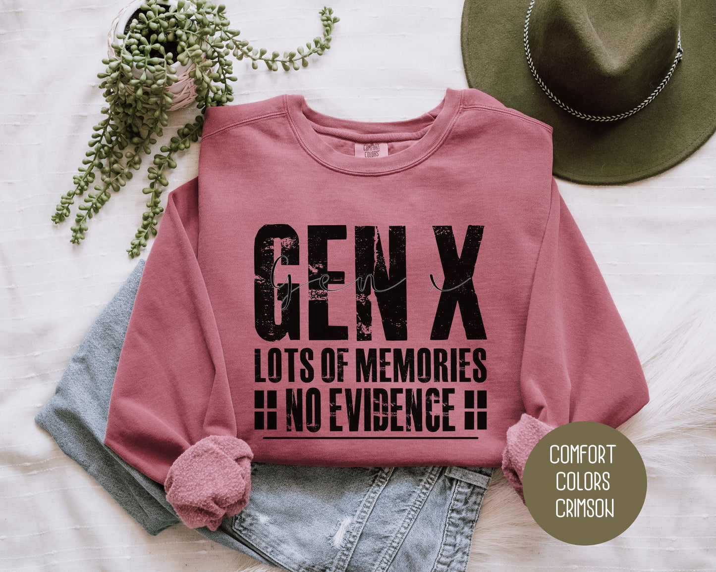 Gen X Lots of Memories No Evidence Comfort Colors Sweatshirt-4