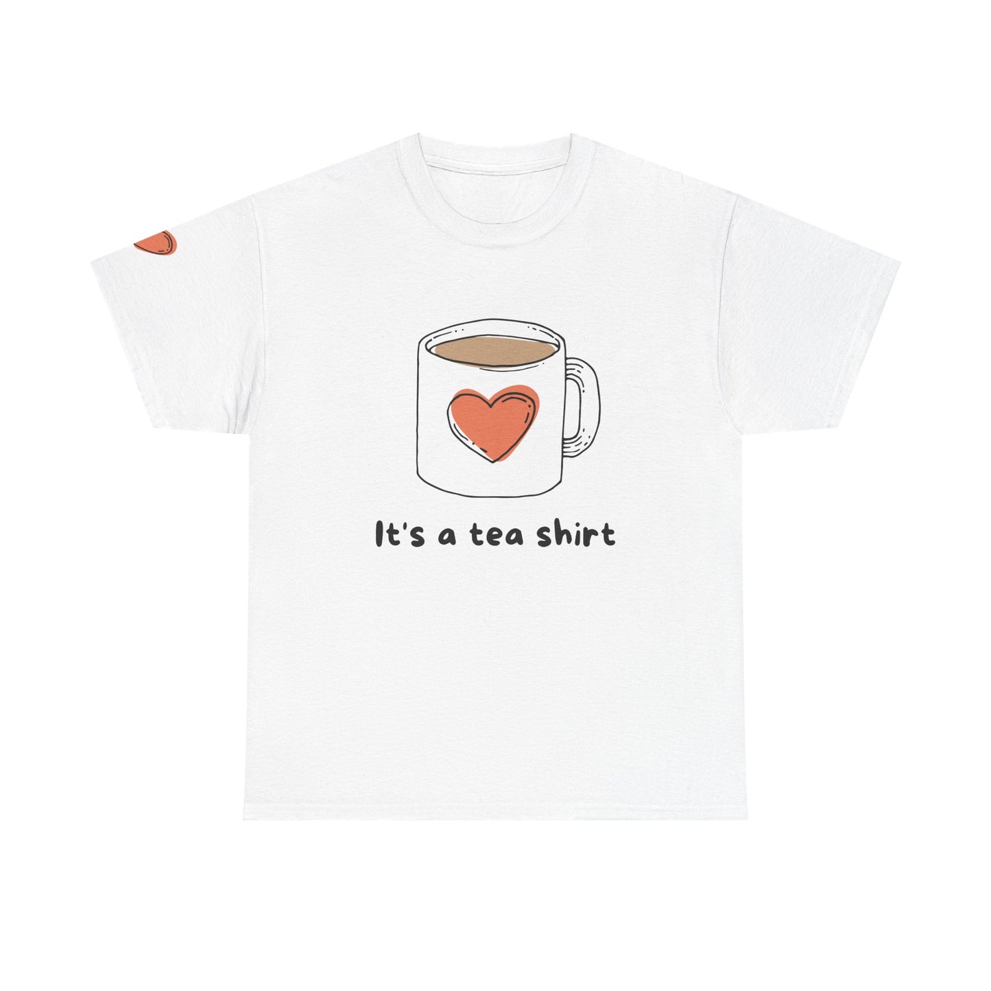 White t-shirt with a graphic of a coffee mug with a heart and text 'It's a tea shirt' on a white background. Cute Tea Theme Tee, It's a Tea Shirt, Gift for Tea Lovers, Unisex T-Shirt, Casual Wear, Birthday Gift, Funny Tee