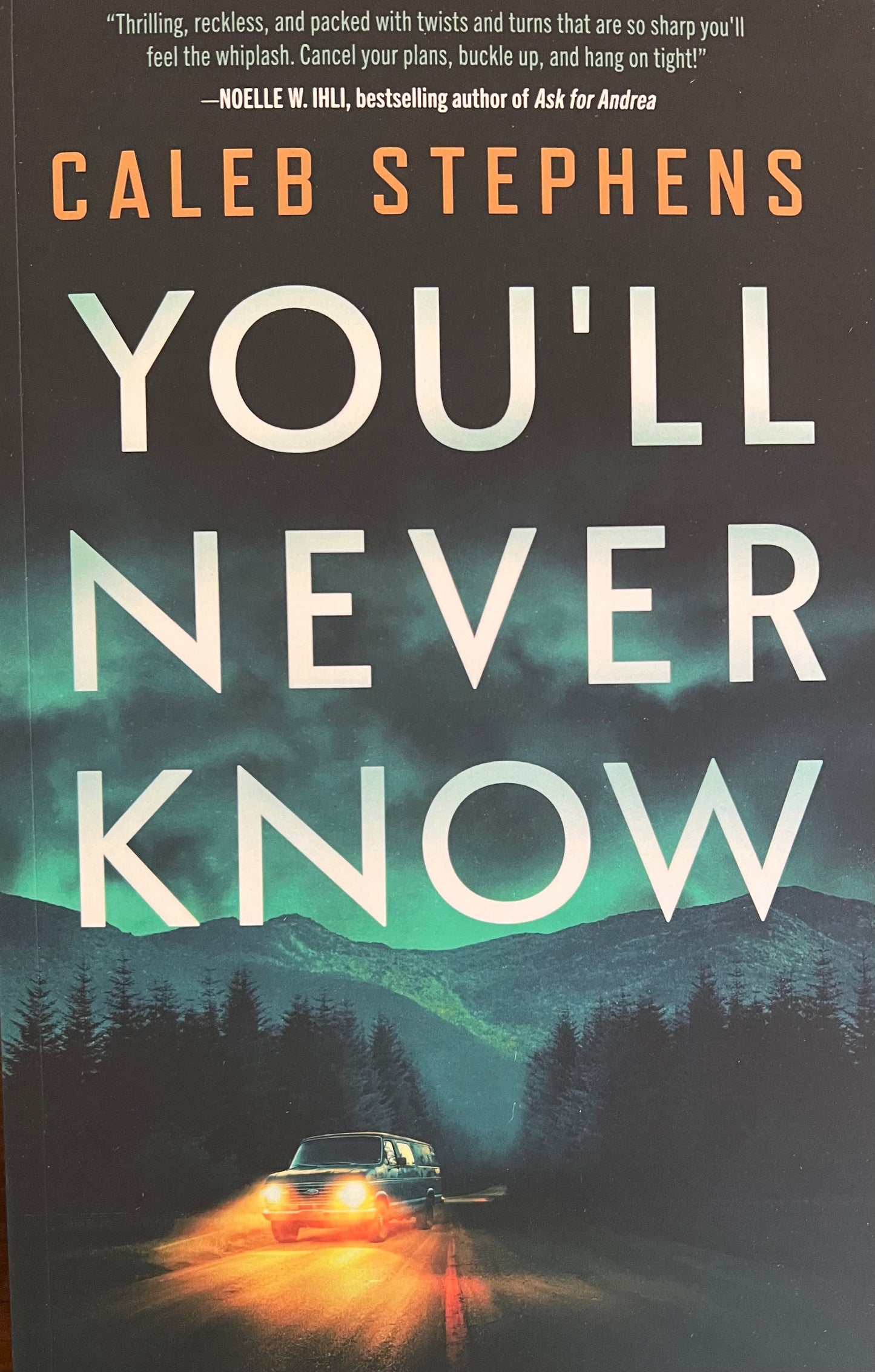 You'll Never Know: A Thriller