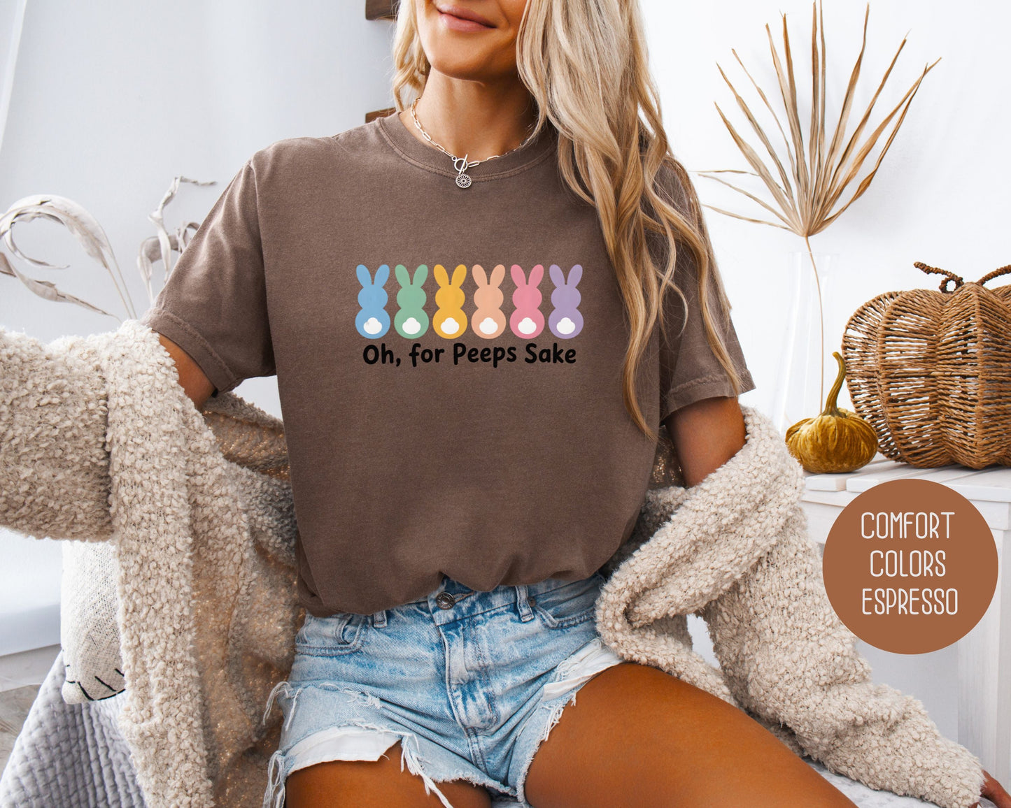 Oh For Peeps Sake Comfort Colors Shirt-1