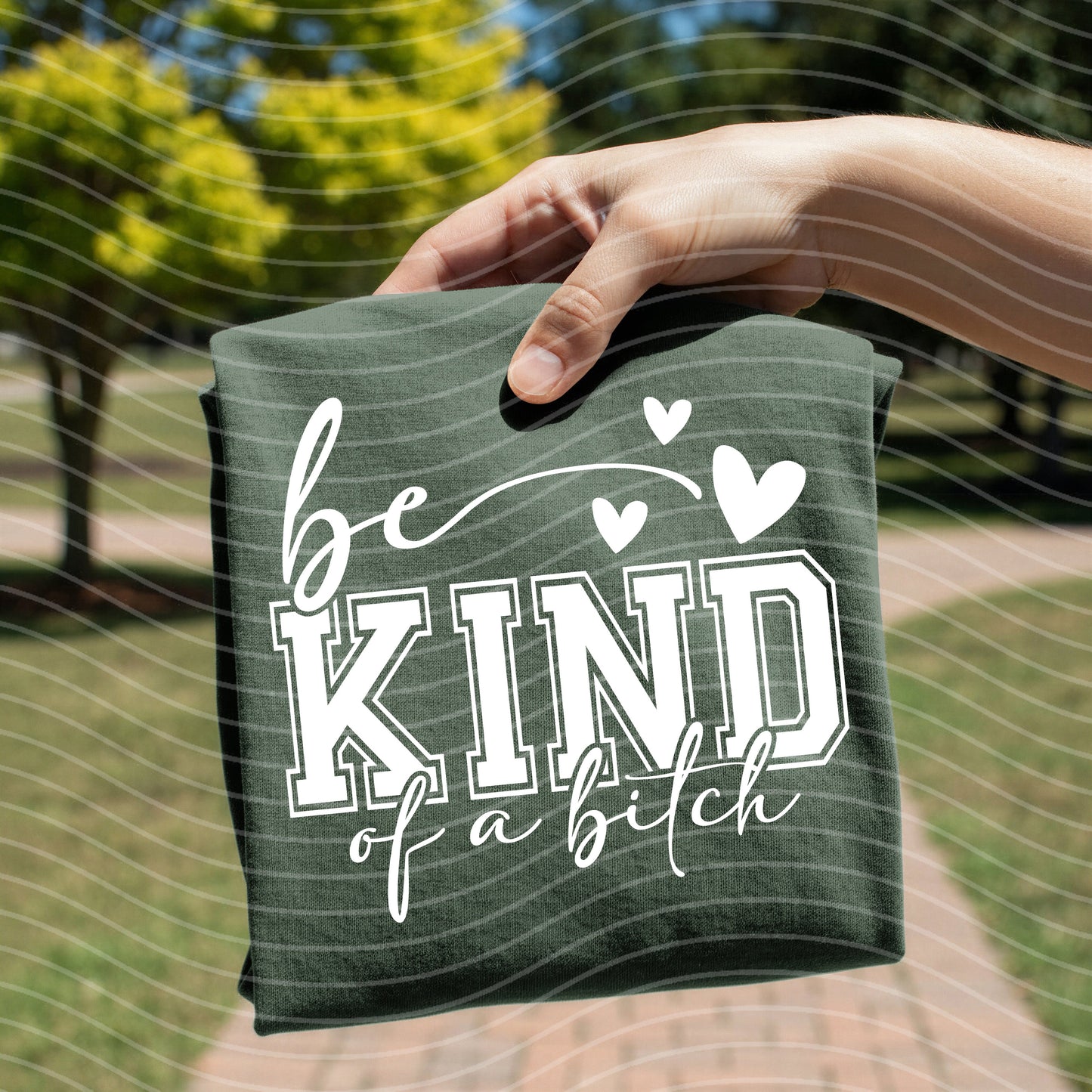 Be Kind of a B**** Graphic Tee