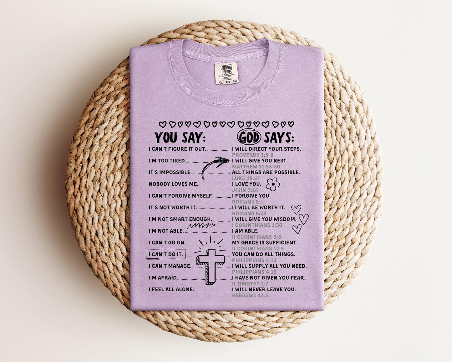 You Say/God Says Graphic Tee