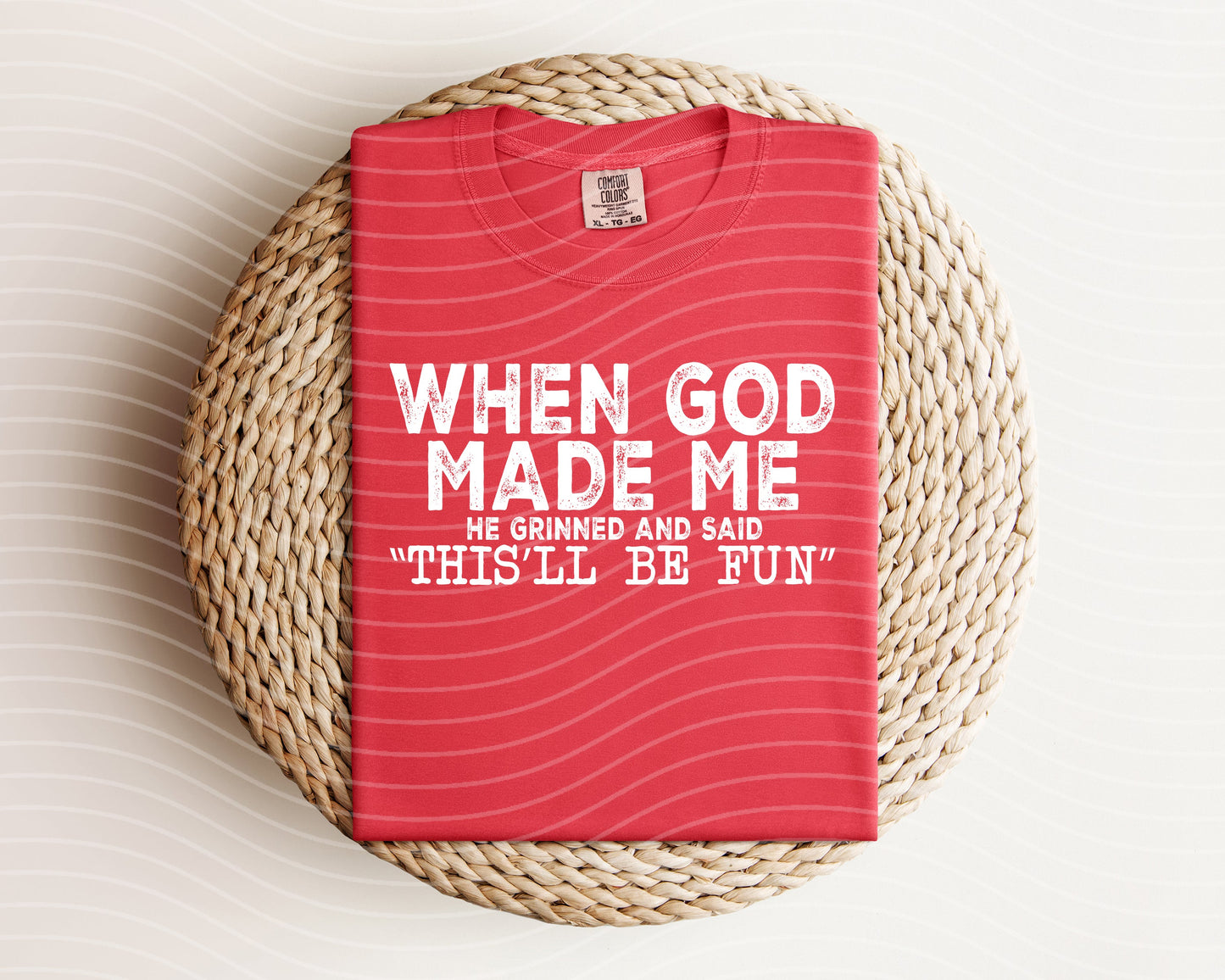 When God Made Me Graphic Tee