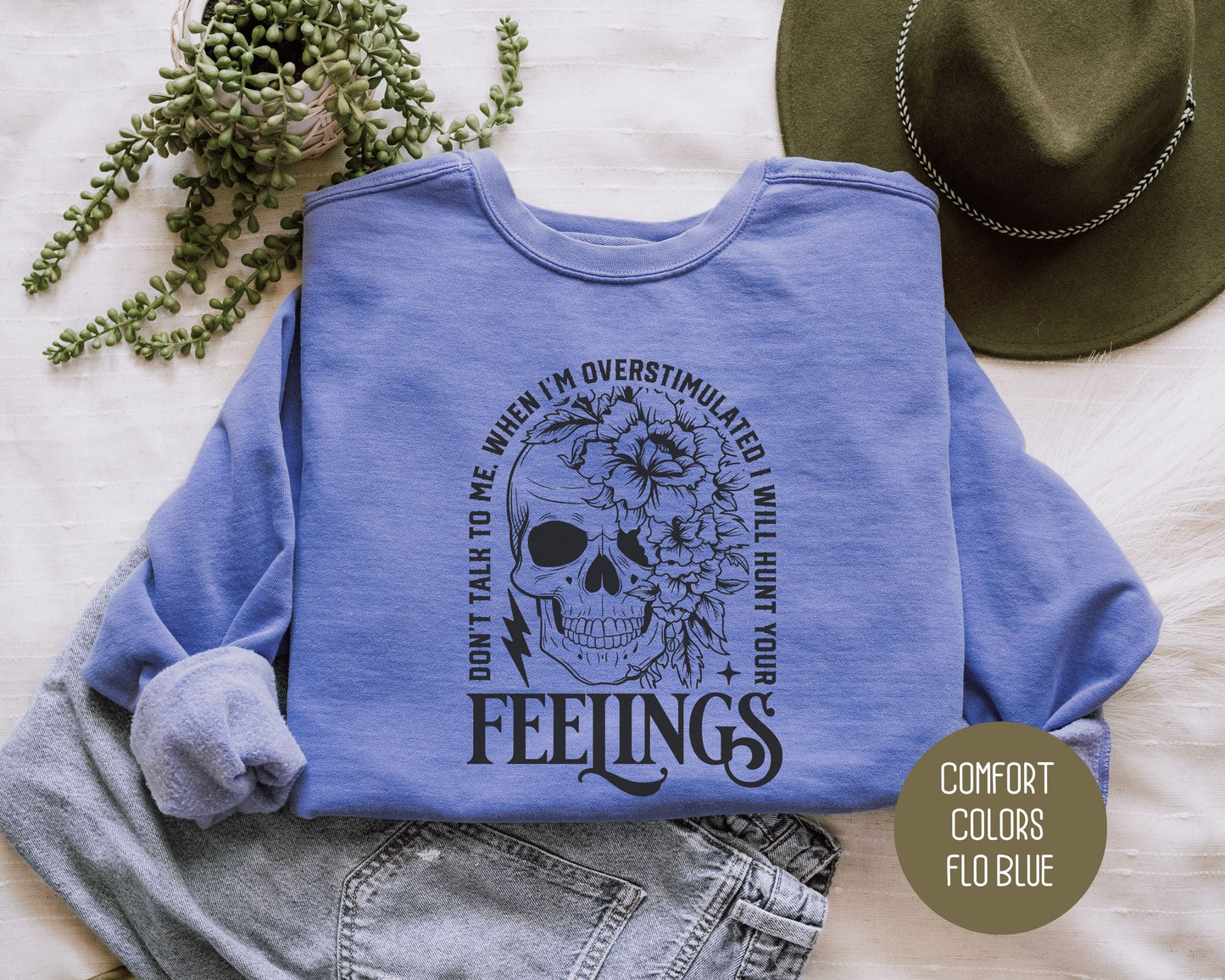 Don't Talk To Me When I'm Overstimulated Comfort Colors Sweatshirt-1
