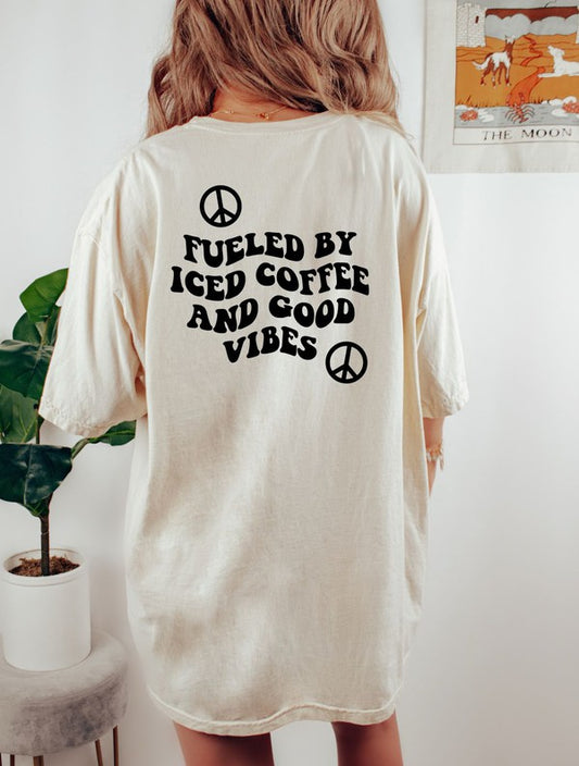 Fueled by Iced Coffee and Good Vibes High Quality Graphic T-Shirt 100% Ring Spun Cotton tee