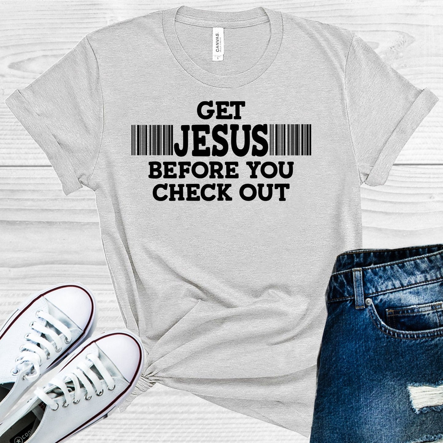 Get Jesus Before You Check Out Graphic Tee
