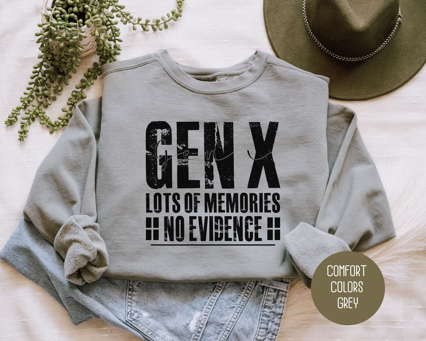 Gen X Lots of Memories No Evidence Comfort Colors Sweatshirt-5