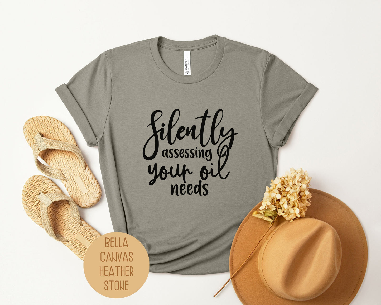Silently Assessing Your Oil Needs Shirt-5