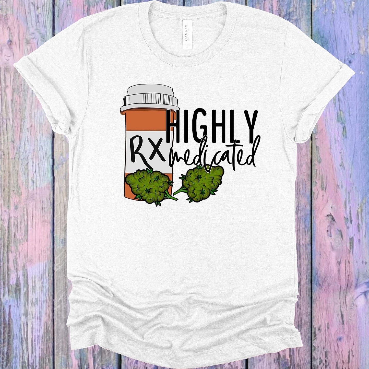Highly Medicated Graphic Tee