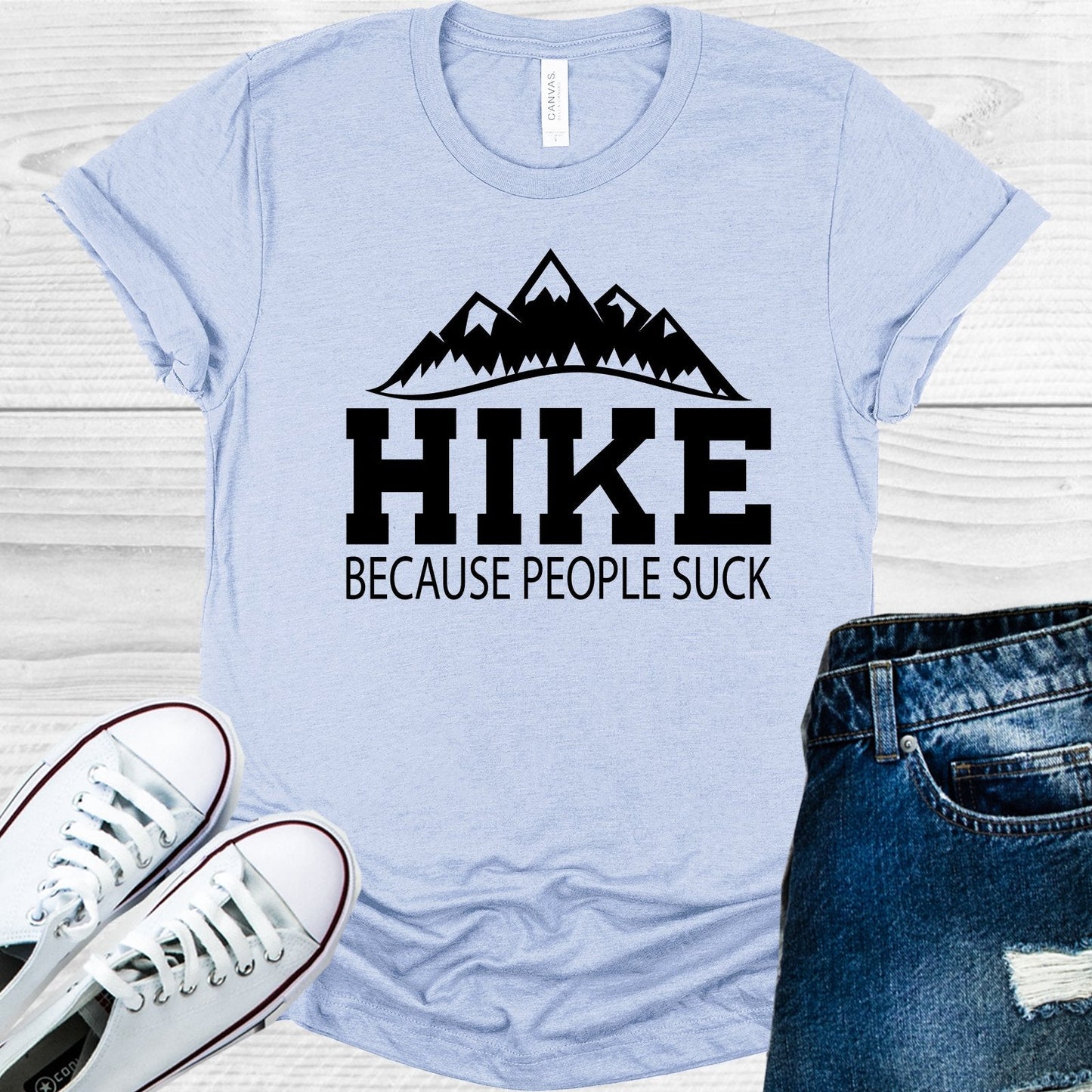 Hike Because People Suck Graphic Tee