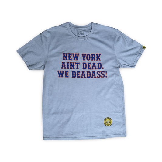 New York Ain’t Dead - Mets Inspired