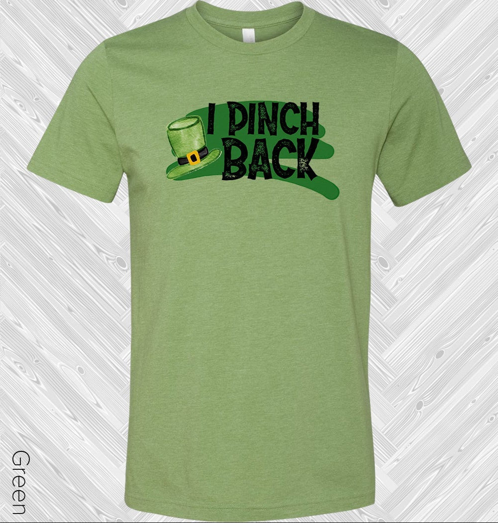 I Pinch Back St. Patrick's Day Graphic Tee