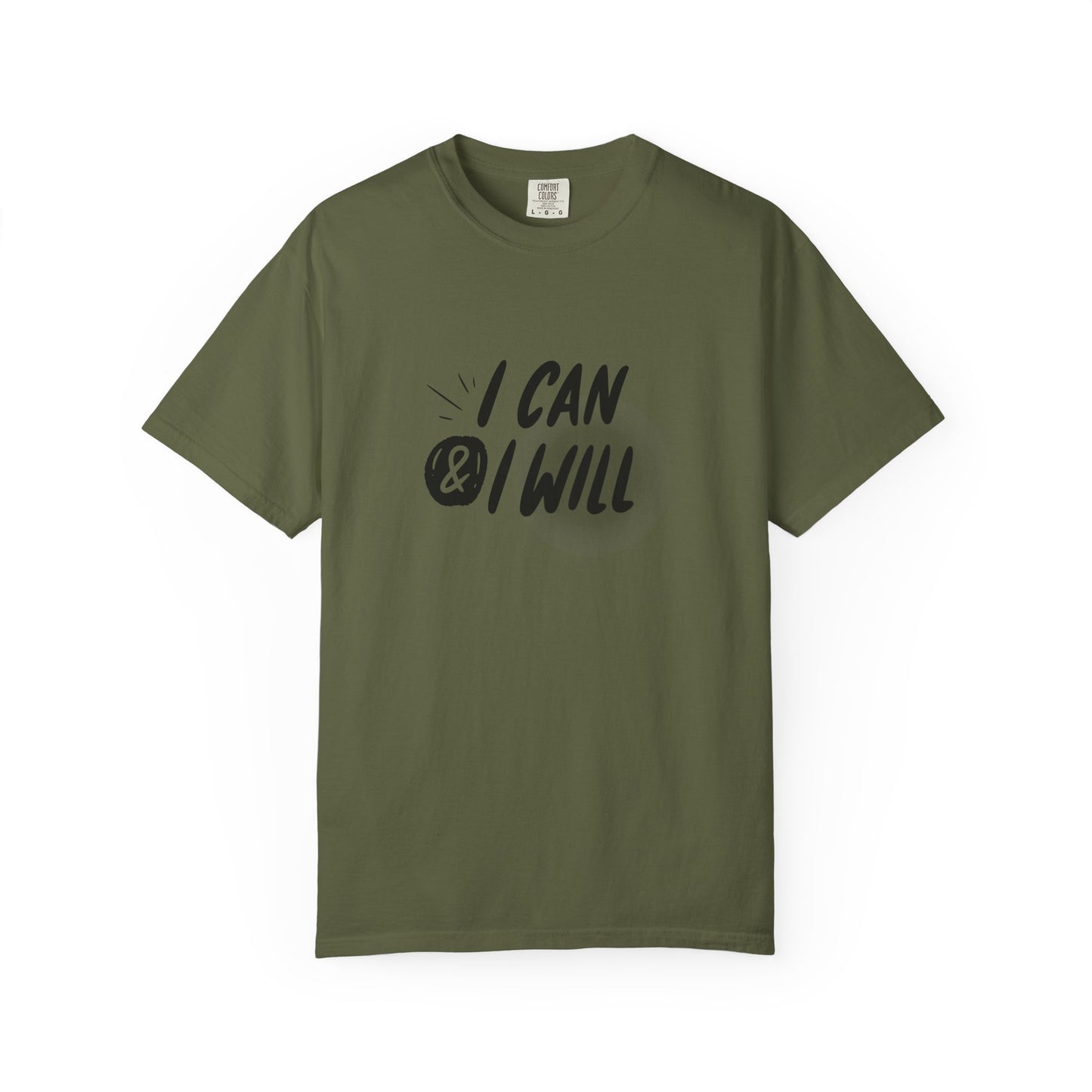 I Can & I Will Motivational T-Shirt - Unisex Graphic Tee in forest green.
