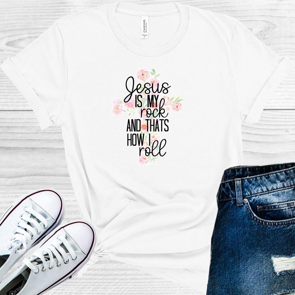 Jesus is My Rock and That's How I Roll Graphic Tee